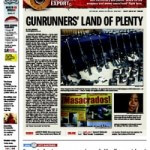 Gunrunner's land of plenty